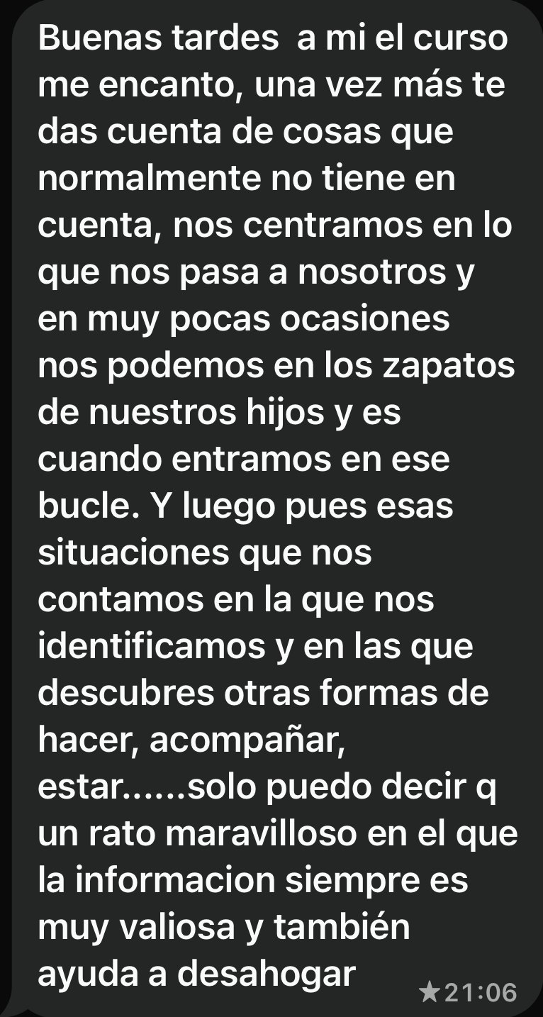 Mensaje de una madre tras un taller familiar, reflexionando sobre la importancia de ponerse en el lugar de su hijo