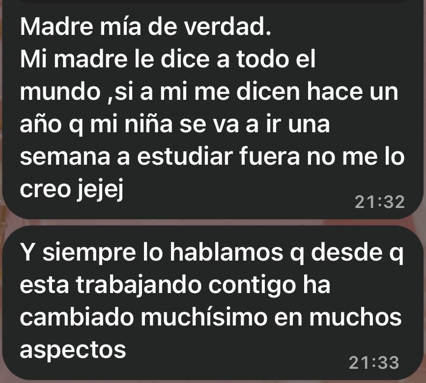 Mensaje de una madre contando que su hija ha cambiado muchísimo en muchos aspectos desde que trabaja con el equipo